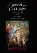 A Sonnet from Carthage: Garcilaso de la Vega and the New Poetry of Sixteenth-Century Europe