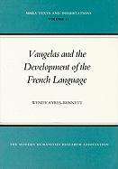 Vaugelas and the Development of the French Language