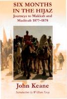 Six Months in the Hijaz: Journeys to Makkah and Madinah 1877-1878