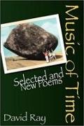 Music of Time: Selected and New Poems