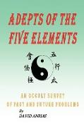 ADEPTS OF THE FIVE ELEMENTS