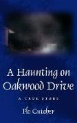 A Haunting on Oakwood Drive