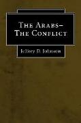 The Arabs--The Conflict (Stapled Booklet)