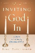 Inviting God In