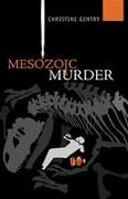 Mesozoic Murder: An Ansel Phoenix Mystery