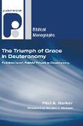 The Triumph of Grace in Deuteronomy