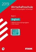 Original-Prüfungen Wirtschaftsschule Bayern 2019 - Englisch