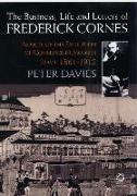 The Business, Life and Letters of Frederick Cornes: Aspects of the Evolution of Commerce in Modern Japan, 1861-1910