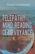 Telepathy, Mind Reading, Clairvoyance, and Other Psychic Powers