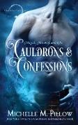 Cauldrons and Confessions