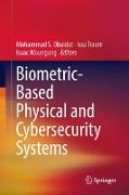 Biometric-Based Physical and Cybersecurity Systems