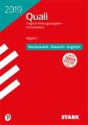 Original-Prüfungen Quali Mittelschule Bayern 2019 - Mathematik, Deutsch, Englisch 9. Klasse