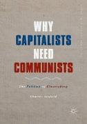 Why Capitalists Need Communists