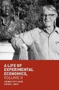 A Life of Experimental Economics, Volume II