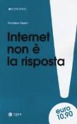 Internet non è la risposta