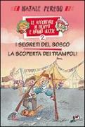 I segreti del bosco e la scoperta dei trampoli. Le avventure di Filippo e nonno Ulisse