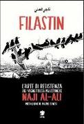 Filastin. L'arte di resistenza del vignettista palestinese Naji Al-Ali