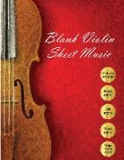 Blank Violin Sheet Music: Blank Violin Music Paper / 100 pages / With Wipe Clean Music Paper Composition Sheet