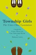 Township Girls: The Cross-Over Generation