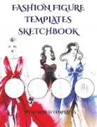 Fashion Figure Templates Sketchpad (with Mixed Templates): An Extra-Large Clothing Design Templates Book with Mixed Templates