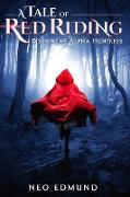 A Tale Of Red Riding (Year One)