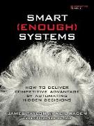 Smart Enough Systems