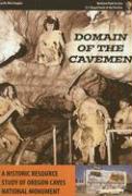 Domain of the Caveman: A Historic Resource Study of Oregon Caves National Monument