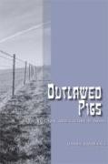 Outlawed Pigs: Law, Religion, and Culture in Israel