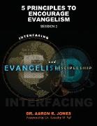 Interfacing Evangelism and Discipleship Session 2