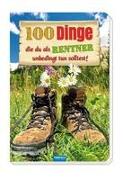 Das witzige Buch für Rentner "100 Dinge, die du als Rentner unbedingt tun solltest!"