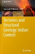 Tectonics and Structural Geology: Indian Context