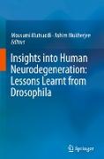 Insights into human neurodegeneration: lessons learnt from Drosophila