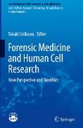 Forensic Medicine and Human Cell Research