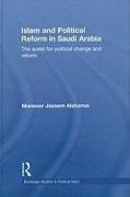 Islam and Political Reform in Saudi Arabia