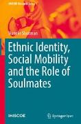 Ethnic Identity, Social Mobility and the Role of Soulmates