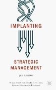 Implanting Strategic Management