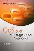 QoS Over Heterogeneous Networks