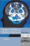 Hughes' Outline of Modern Psychiatry