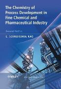 The Chemistry of Process Development in Fine Chemical and Pharmaceutical Industry