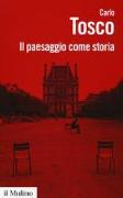 Il paesaggio come storia