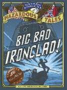 Big Bad Ironclad! a Civil War Tale