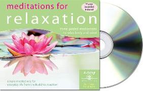 Meditations for Relaxation: Three Guided Meditations to Relax Body and Mind [With Booklet]