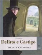 La storia di Delitto e castigo raccontata da Abraham B. Yehoshua