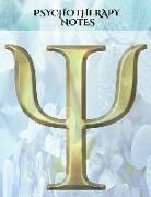 Psychotherapy Notes: A Therapy Notebook with Sections To: Complete Before You Have Therapy, to Record Your Mood, to Write Your Reflections