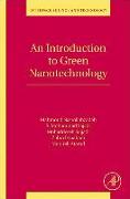 An Introduction to Green Nanotechnology