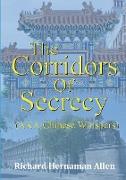 The Corridors of Secrecy (Aka Chinese Whispers)