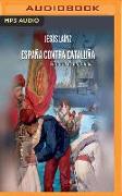 España Contra Cataluña: Historia de Un Fraude