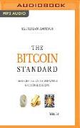 The Bitcoin Standard: The Decentralized Alternative to Central Banking