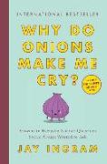 Why Do Onions Make Me Cry?