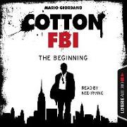 Cotton Fbi, Episode 1: The Beginning